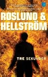 Tre sekunder (schwedische Ausgabe) (Ewert Grens 5)