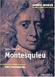 Gro�e Denker - Montesquieu: 1689-1755. Eine Einf�hrung