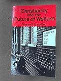 Christianity and the future of welfare
