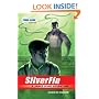 The Young Bond Series, Book One: SilverFin (A James Bond Adventure, new cover)