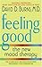 Feeling Good: The New Mood Therapy
