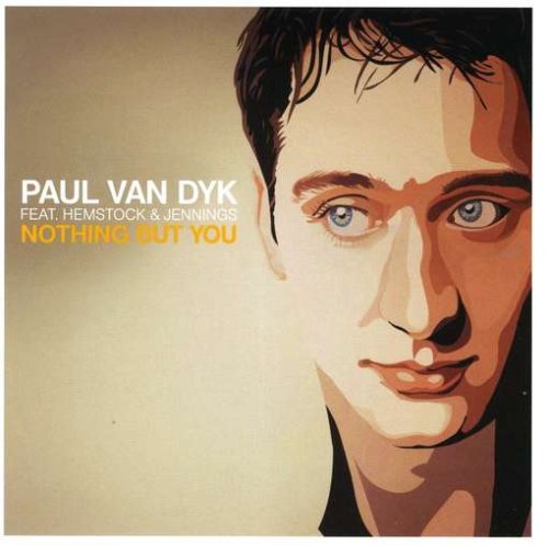 Paul Van Dyk - Nothing But You - Zortam Music