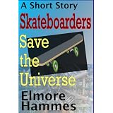 SkateboardersSavetheUniverse