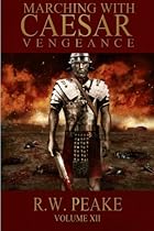 Marching With Caesar: Vengeance (Volume 12)