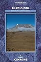 Kilimanjaro: A Compete Trekker's Guide (Cicerone Mountain Walking)
