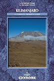 Kilimanjaro: A Trekker's Guide (Cicerone Mountain Walking S.)