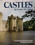 Castles: An Illustrated Guide to 80 Castles of England and Wales