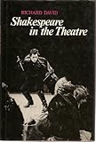 Shakespeare in the theatre