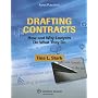 Drafting Contracts: How and Why Lawyers Do What They Do