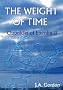 The Weight of Time: Chronicles of Eternity No. II: Chronicles of Eternity, Book 2