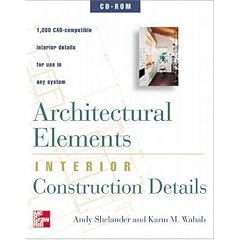 Architectural Elements: Interior Construction Details on CD-ROM (single-user): Single User