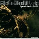 Mix the Vibe: 27 Years in the Mix