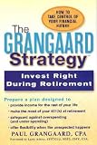 Grangaard Strategy - Invest Right During Retirement