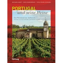 Portugal und seine Weine. Ein Weinland im Aufbruch