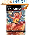 Fat China: How Expanding Waistlines are Changing a Nation (China in the 21st Century)
