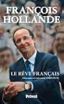 Le R�ve fran�ais: Discours et entreti...