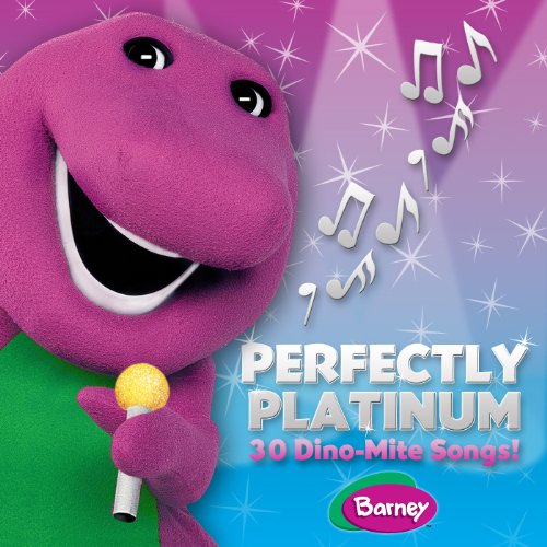 Barney - Perfectly Platinum: 30 Dino-Mite Songs - Zortam Music