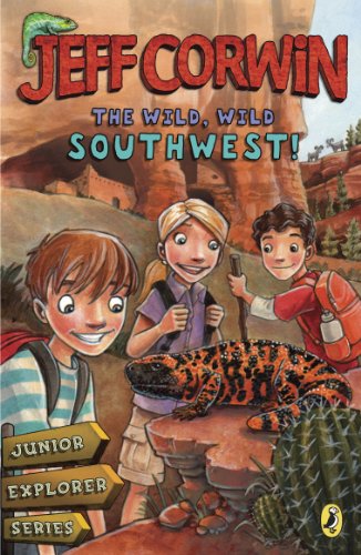 The Wild, Wild Southwest!: Junior Explorer Series Book 3 (Jeff Corwin)