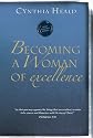 Becoming a Woman of Excellence (Becoming a Woman of . . .)