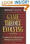 Game Theory Evolving: A Problem-Centered Introduction to Modeling Strategic Interaction (Second Edition)