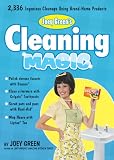Joey Green’s Cleaning Magic: 2,336 Ingenious Cleanups Using Brand-Name Products