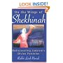 On the Wings of Shekhinah: Rediscovering Judaism's Divine Feminine