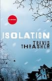 Isolation: A Novel