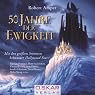 H&ouml;rbuch 50 Jahre der Ewigkeit