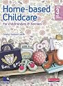 Home-Based Childcare Student Book: Level 3 Unit CYPOP 5