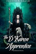 The D'Karon Apprentice (The Book of Deacon) (Volume 4)