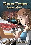 Raising Dragons Graphic Novel