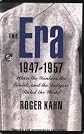 The Era, 1947-1957