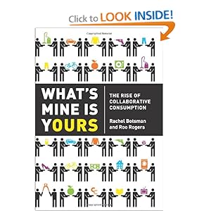 What's Mine Is Yours - Rachel Botsman,Roo Rogers