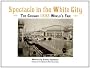Spectacle in the White City: The Chicago 1893 World's Failr