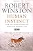 Human Instinct: How Our Primeval Impulses Shape Our Modern Lives