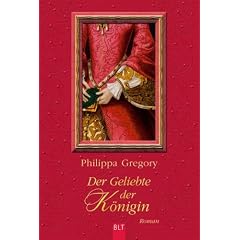 Der Geliebte der K�nigin: Historischer Roman