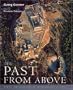 The Past from Above: Aerial Photographs of Archaeological Sites