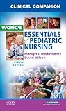 Clinical companion for Wong's essentials of pediatric nursing