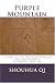 Purple Mountain: A Story of the Rape of Nanking: English Chinese Bilingual Edition
