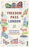 Freedom pass London : make the most of your travel pass : 25 special days out