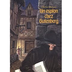 Un espion chez Gutenberg
