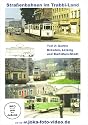 Stra&szlig;enbahnen im Trabbi-Land - Teil 2: G&ouml;rlitz, Dresden, Leipzig und Karl-Marx-Stadt