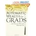 Automatic Wealth for Grads... and Anyone Else Just Starting Out