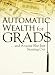 Books : Automatic Wealth for Grads... and Anyone Else Just Starting Out