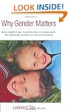 Why Gender Matters: What Parents and Teachers Need to Know about the Emerging Science of Sex Differences
