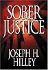 Sober Justice (Mike Connolly Mystery Series #1)