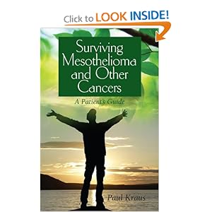 Surviving Mesothelioma and Other Cancers: A Patient's Guide