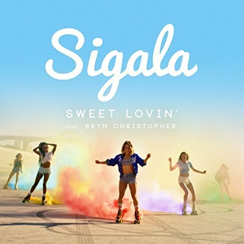Sigala - Sweet Lovin