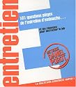 101 Questions pièges de l'entretien d'embauche et les réponses pour décrocher le job