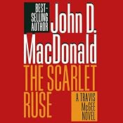 The Scarlet Ruse: A Travis McGee Novel, Book 14 | John D. MacDonald